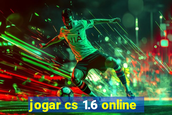jogar cs 1.6 online